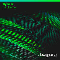 La Source - Ryan K