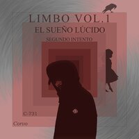 Limbo Vol.1: El Sueño Lúcido, segundo intento - Crow