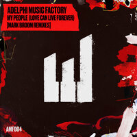 My People - Adelphi Music Factory & Mark Broom