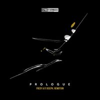 Prologue - Fredy & D'Joseph & Remotion