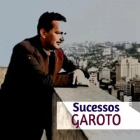 Xaxadinho - Garôto
