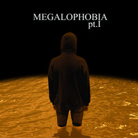 MEGALOPHOBIA - SNOW LEVEL