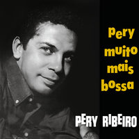 Canto Negro - Pery Ribeiro