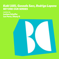 Beyond Our Senses - Kabi (AR) & Gonzalo Sacc & Rodrigo Lapena & Leo Perez & Dhany G