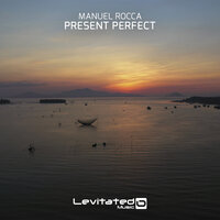 Present Perfect - Manuel Rocca