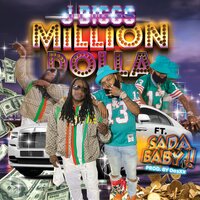 Million Dolla - J-Diggs & Sada Baby