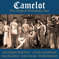 Camelot - Richard Burton & Julie Andrews