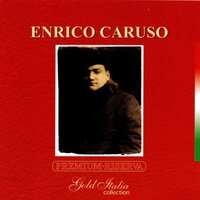 I' m'arricordo 'e Napule - Enrico Caruso