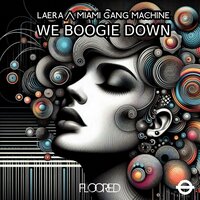 Boogie City - Laera & Miami Gang Machine