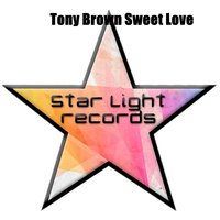 Sweet Love - Tony Brown