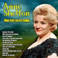 The Rose of Tralee - Anne Shelton