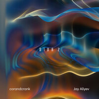 Diva 2 - corandcrank & Jay Aliyev