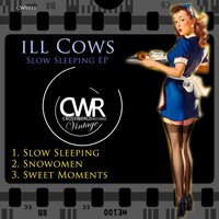 Sweet Moments - Ill Cows