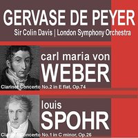 Clarinet Concerto No. 1 In C Minor, Op. 26: II. Adagio - London Symphony Orchestra & Sir Colin Davis & Gervase De Peyer & Луи Шпор
