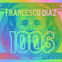 100$ - Francesco Diaz
