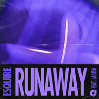 Runaway - esquire & Larisa