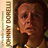 Tu Sei Qui - Johnny Dorelli