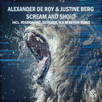 Scream&Shout - Alexander de Roy & Justine Berg