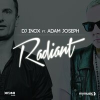 Radiant - DJ Inox & Adam Joseph