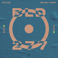 On My Own - Atlas