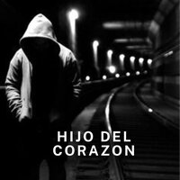 Hijo Del Corazon - Juan Pérez