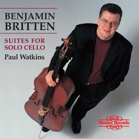 Suite for Cello, Op 72: V Bordone: Moderato quasi recitativo - Paul Watkins & Бенджамин Бриттен