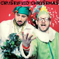 Crustified Christmas (Clean) - R.A. The Rugged Man & Mac Lethal