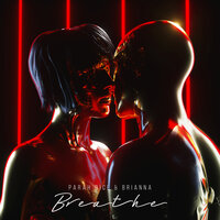 Breathe - Parah Dice & Brianna