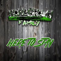 Not Just Another Weed Song - Homegrown Family & Forsaken & Domino & Frank embry