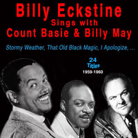 I Want a Little Girl - Billy Eckstine & Count Basie