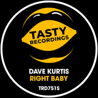 Right Baby - Dave Kurtis