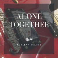 It Never Entered My Mind - Lurlean Hunter