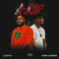 Whoa - King Lamar & L.O.T.S. & Doc Dolla