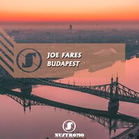 Budapest - Joe Fares