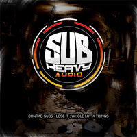 Lose it - Conrad Subs