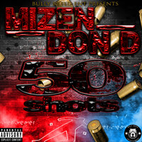 50 Shots - Mizen & Don D.