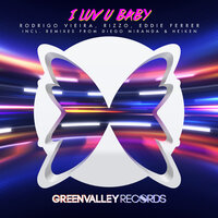 I Luv U Baby - Rodrigo Vieira & Rizzo & Eddie Ferrer