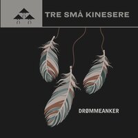 Legende - Tre Små Kinesere