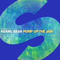 Pump Up The Jam - Keanu Silva