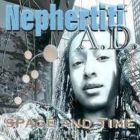 Space and Time - Nephertiti A.D. & Sean Smith