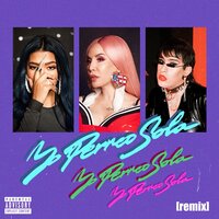 Yo Perreo Sola - Bad Bunny & Nesi & Ivy Queen