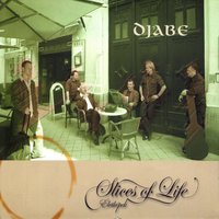 Slices of Life - Djabe