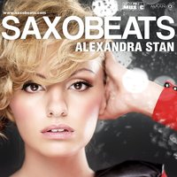 Mr. Saxobeat - Alexandra Stan