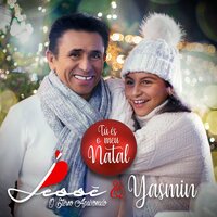 Tú És o Meu Natal - Jesse & Yasmin