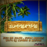 Summertime - Geo Da Silva & Sean Norvis & DJ Combo & Kizami