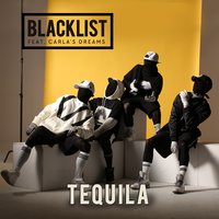 Tequila - Carla's Dreams & Blacklist