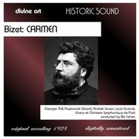 Carmen, Act IV: "Si tu m'aimes, Carmen" - Ludovic Halévy & Georges Thill & Louis Guenot & Andrée Bernadet & Andrée Vavon & Raymonde Visconti & Жорж Бизе