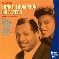 If the Sun Isn't Shining in Your Window - Sonny Thompson & Lula Reed