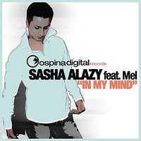 In My Mind - Sasha Alazy & Mel