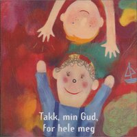 Takk, Gode Gud, For Hjem Og Brød - Iselin Alme & Trond Brænne & Ole Børud